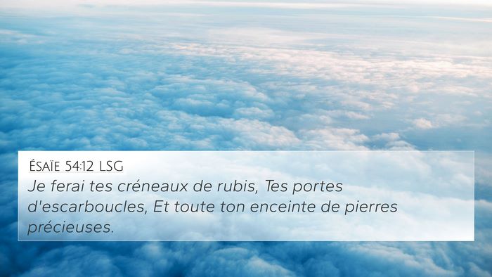 Ésaïe 54:12 LSG Bible Verse Image