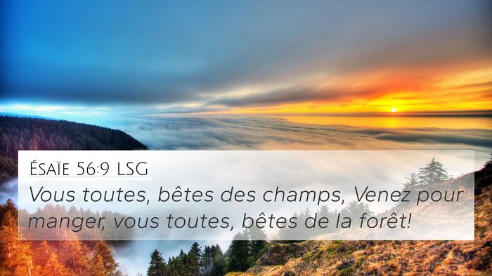 Ésaïe 56:9 LSG Bible Verse Image