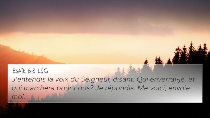 Ésaïe 6:8 LSG Bible Verse Image