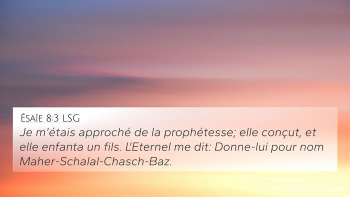 Ésaïe 8:3 LSG Bible Verse Image