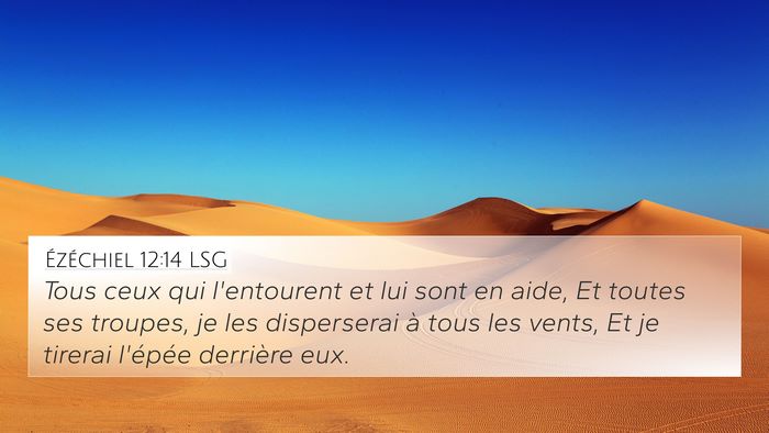 Ézéchiel 12:14 LSG Bible Verse Image