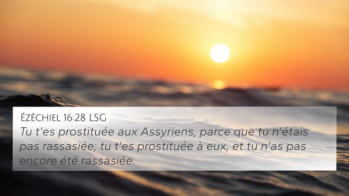 Ézéchiel 16:28 LSG Bible Verse Image