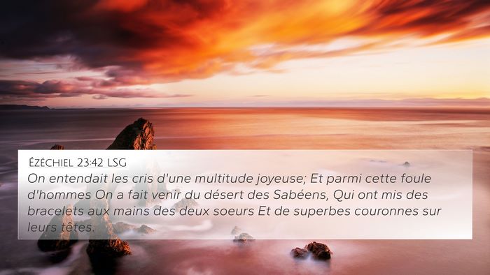 Ézéchiel 23:42 LSG Bible Verse Image