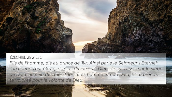 Ézéchiel 28:2 LSG Bible Verse Image