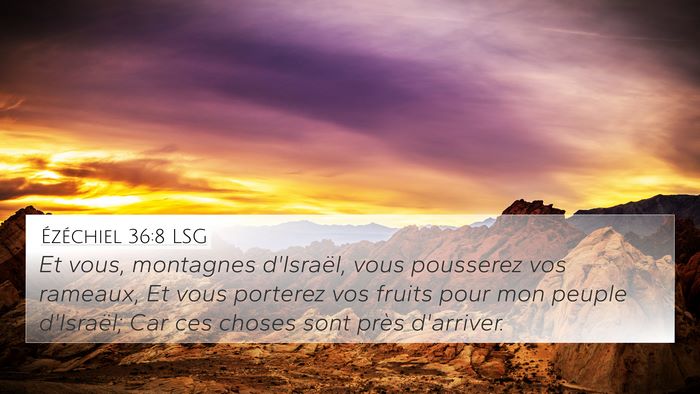 Ézéchiel 36:8 LSG Bible Verse Image