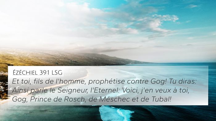 Ézéchiel 39:1 LSG Bible Verse Image