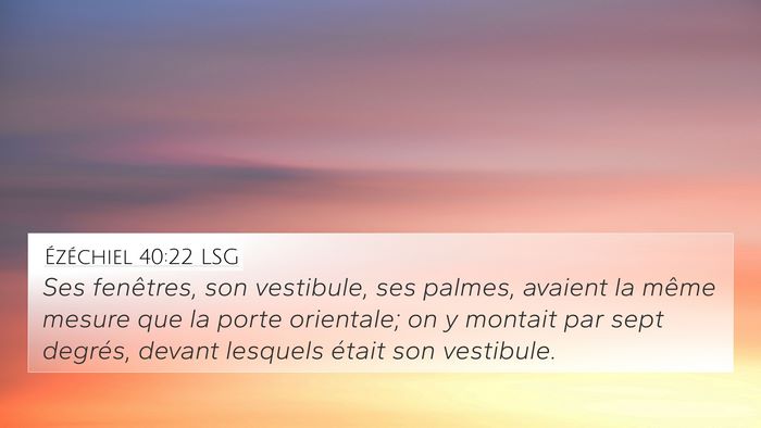 Ézéchiel 40:22 LSG Bible Verse Image