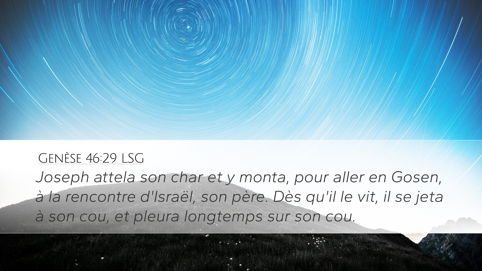 Genèse 46:29 LSG Desktop Wallpaper - Joseph attela son char et y monta ...