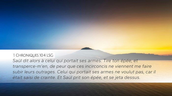 1 Chroniques 10:4 LSG Bible Verse Image
