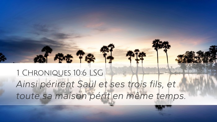 1 Chroniques 10:6 LSG Bible Verse Image