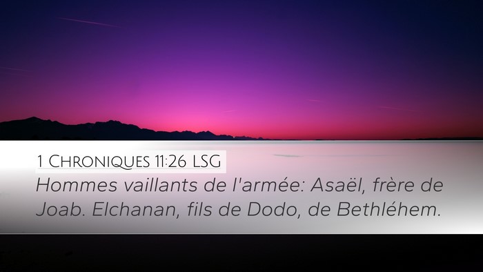 1 Chroniques 11:26 LSG Bible Verse Image