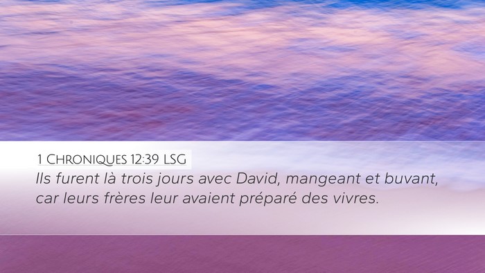 1 Chroniques 12:39 LSG Bible Verse Image