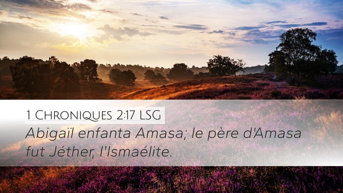 1 Chroniques 2:17 LSG Bible Verse Image