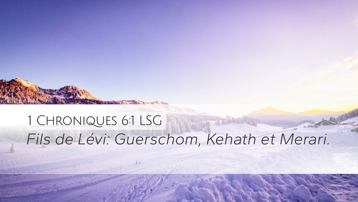 1 Chroniques 6:1 LSG Bible Verse Image