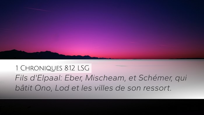 1 Chroniques 8:12 LSG Bible Verse Image