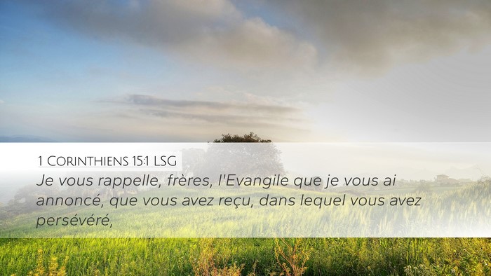 1 Corinthiens 15:1 LSG Bible Verse Image