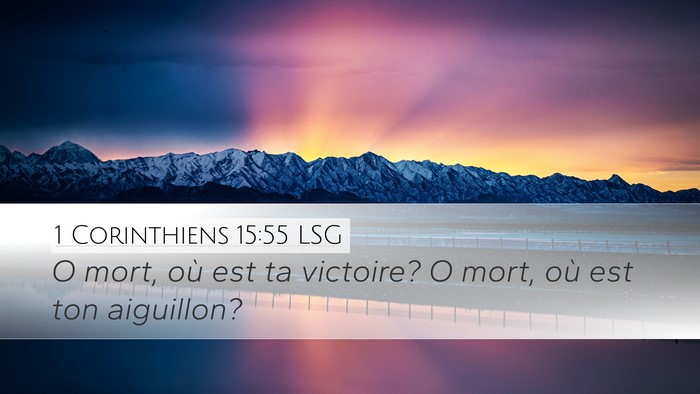 1 Corinthiens 15:55 LSG Bible Verse Image