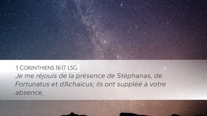 1 Corinthiens 16:17 LSG Bible Verse Image