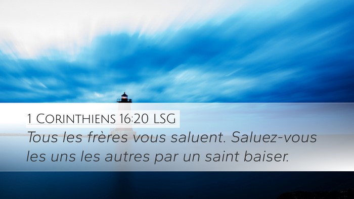 1 Corinthiens 16:20 LSG Bible Verse Image