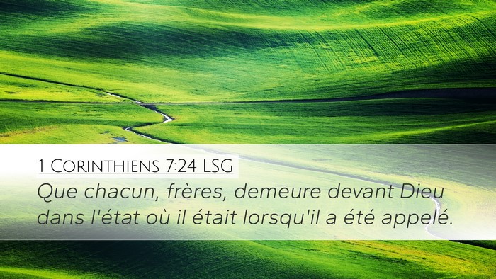 1 Corinthiens 7:24 LSG Bible Verse Image