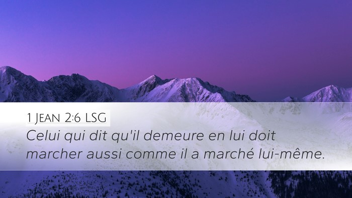 1 Jean 2:6 LSG Bible Verse Image