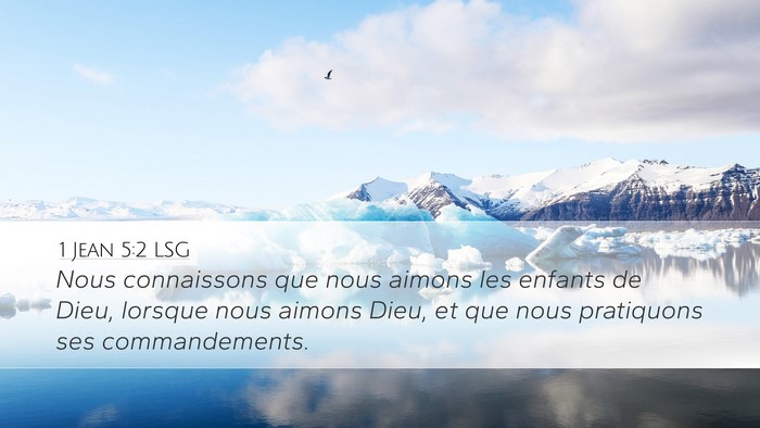 1 Jean 5:2 LSG Bible Verse Image