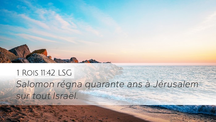 1 Rois 11:42 LSG Bible Verse Image