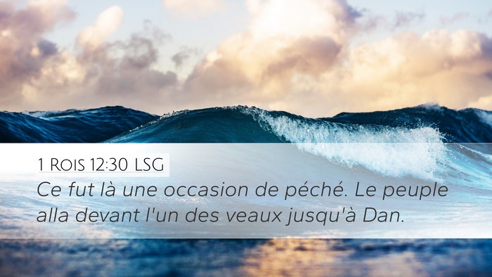 1 Rois 12:30 LSG Bible Verse Image