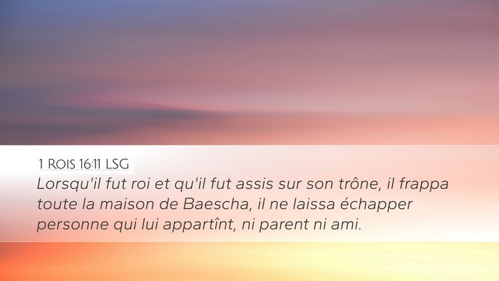 1 Rois 16:11 LSG Bible Verse Image