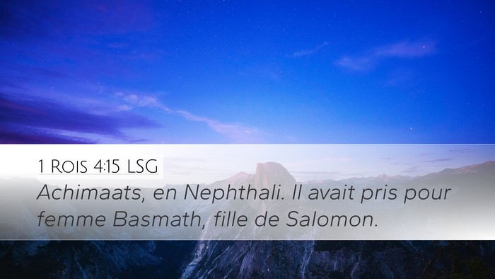 1 Rois 4:15 LSG Desktop Wallpaper - Achimaats, en Nephthali. Il avait pris pour femme - Desktop Bible Verse Wallpaper