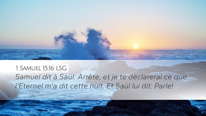 1 Samuel 15:16 LSG Bible Verse Image