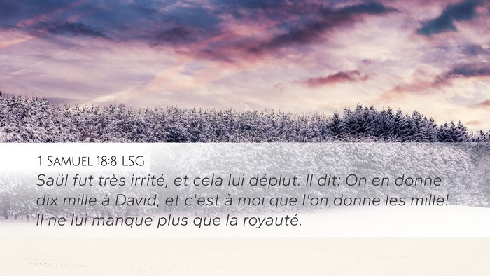 1 Samuel 18:8 LSG Bible Verse Image