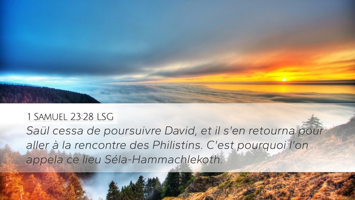 1 Samuel 23:28 LSG Desktop Wallpaper - Saül cessa de poursuivre David, et il s'en - Desktop Bible Verse Wallpaper