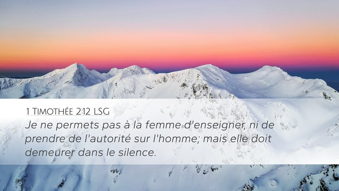 1 Timothée 2:12 LSG Desktop Wallpaper - Je ne permets pas à la femme d'enseigner, ni de - Desktop Bible Verse Wallpaper