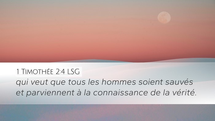 1 Timothée 2:4 LSG Bible Verse Image