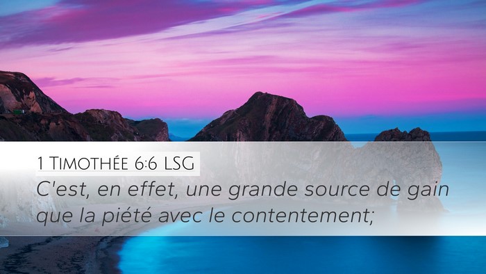 1 Timothée 6:6 LSG Bible Verse Image