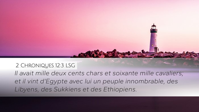2 Chroniques 12:3 LSG Bible Verse Image