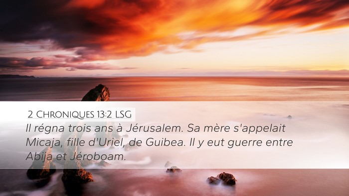 2 Chroniques 13:2 LSG Bible Verse Image