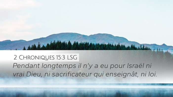 2 Chroniques 15:3 LSG Bible Verse Image
