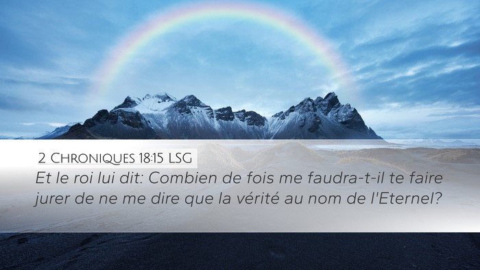 2 Chroniques 18:15 LSG Bible Verse Image