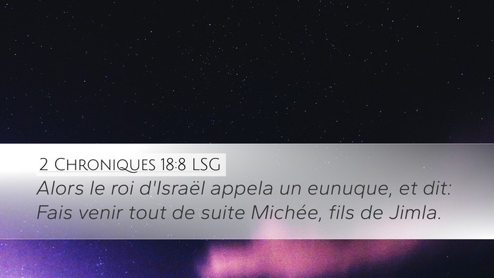 2 Chroniques 18:8 LSG Bible Verse Image