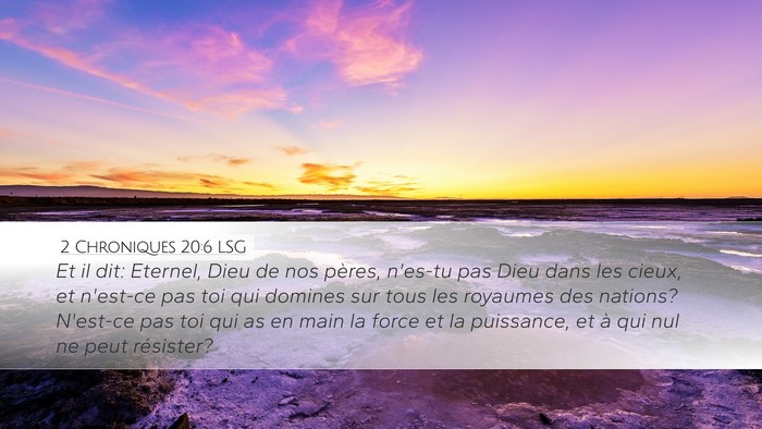 2 Chroniques 20:6 LSG Bible Verse Image