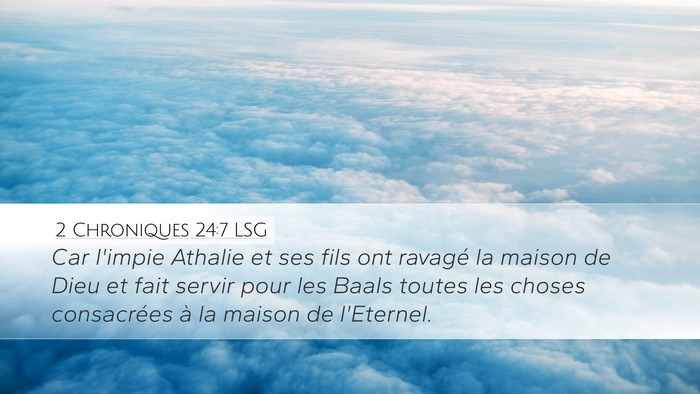 2 Chroniques 24:7 LSG Bible Verse Image