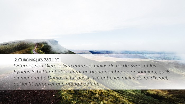 2 Chroniques 28:5 LSG Bible Verse Image