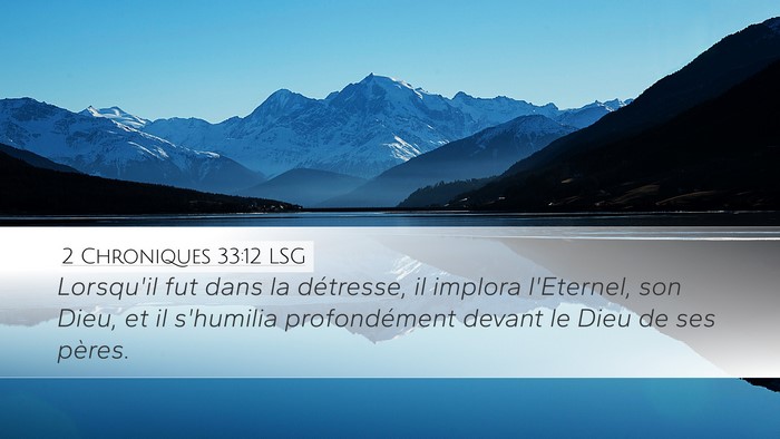 2 Chroniques 33:12 LSG Bible Verse Image