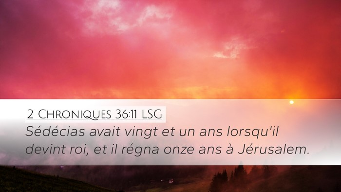 2 Chroniques 36:11 LSG Bible Verse Image