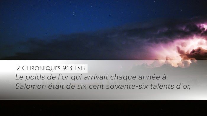 2 Chroniques 9:13 LSG Bible Verse Image