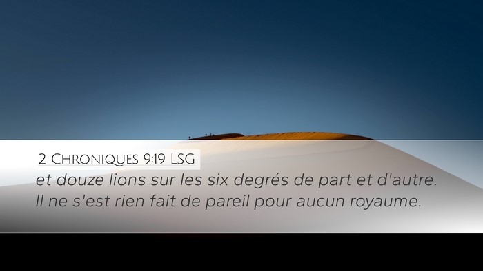 2 Chroniques 9:19 LSG Desktop Wallpaper - et douze lions sur les six degrés de part et - Desktop Bible Verse Wallpaper