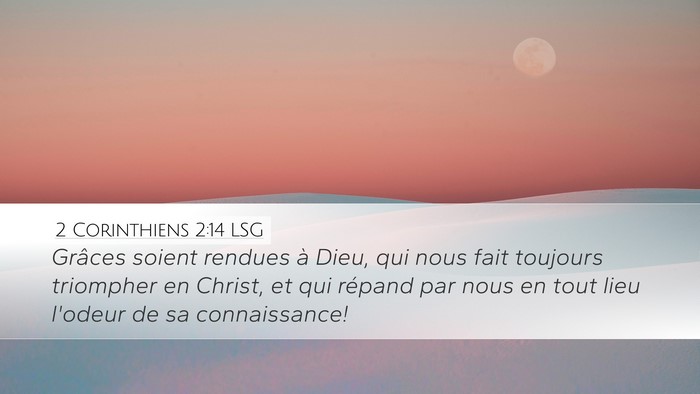 2 Corinthiens 2:14 LSG Bible Verse Image