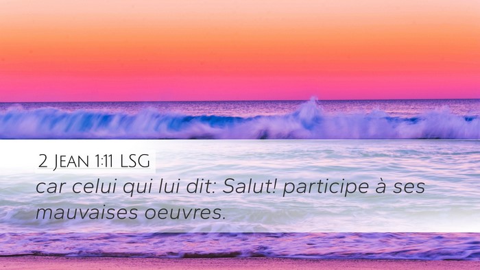 2 Jean 1:11 LSG Bible Verse Image